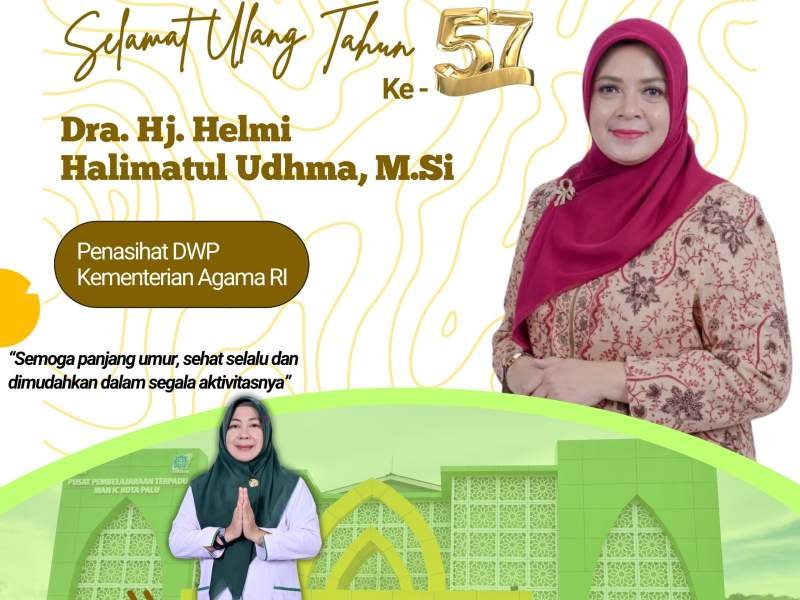 Selamat Ulang Tahun ke-57 Dra. Hj. Helmi Halimatul Udhma, M. Si