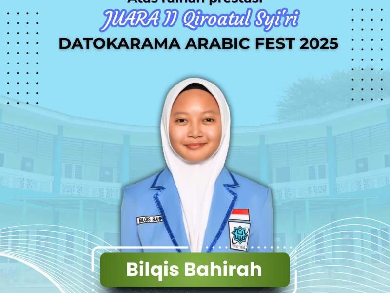  JUARA II Qiroatul Syi’ri Datokarama Arabic Fest 2025